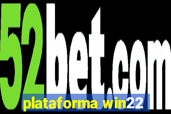 plataforma win22